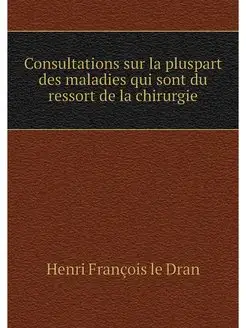 Consultations sur la pluspart des mal