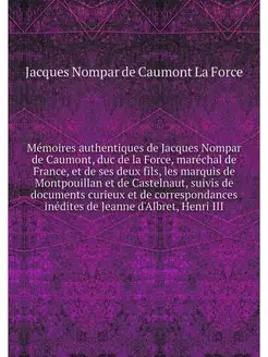 Memoires authentiques de Jacques Nomp