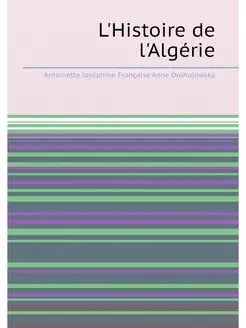 L'Histoire de l'Algérie