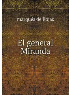 El general Miranda