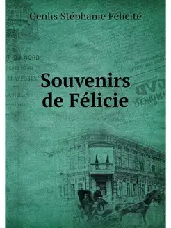 Souvenirs de Felicie