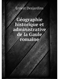 Geographie historique et administrati