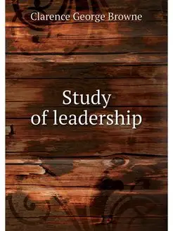 Study of leadership