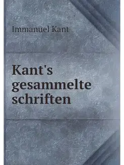 Kant's gesammelte schriften