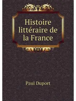 Histoire litteraire de la France