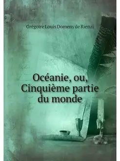 Oceanie, ou, Cinquieme partie du monde