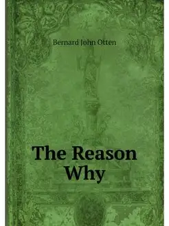 The Reason Why