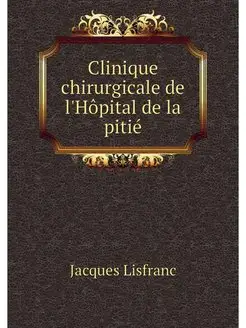 Clinique chirurgicale de l'Hopital de