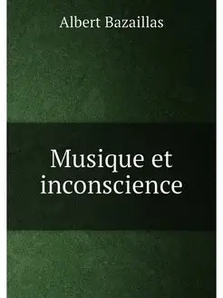 Musique et inconscience