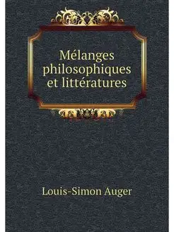 Melanges philosophiques et litteratures