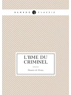 L'âme du criminel