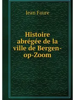 Histoire abregee de la ville de Berge