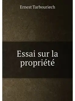 Essai sur la propriété