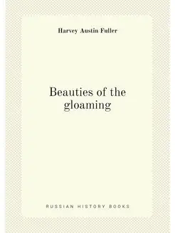 Beauties of the gloaming