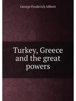 Turkey, Greece and the great powers