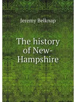 The history of New-Hampshire