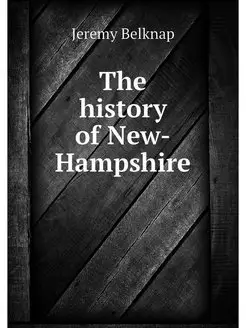 The history of New-Hampshire