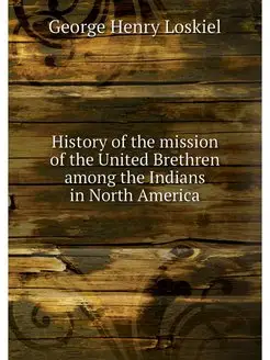 History of the mission of the United