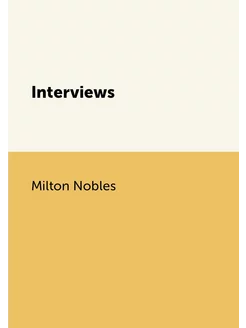 Interviews