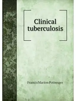 Clinical tuberculosis