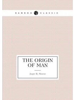 The origin of man