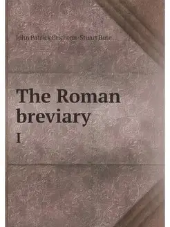 The Roman breviary. I