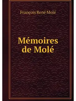 Memoires de Mole