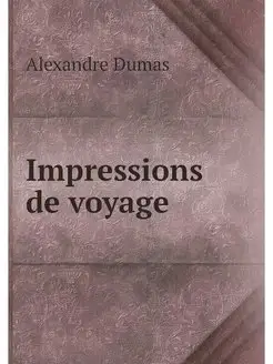 Impressions de voyage