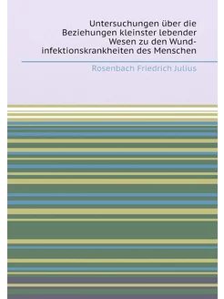 Untersuchungen über die Beziehungen kleinster lebend