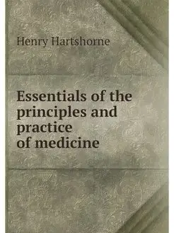 Essentials of the principles and prac