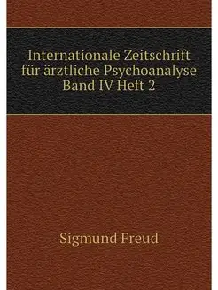 Internationale Zeitschrift für ärztliche Psychoanaly