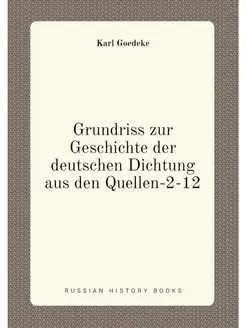 Grundriss zur Geschichte der deutschen Dichtung aus