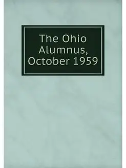 The Ohio Alumnus, October 1959