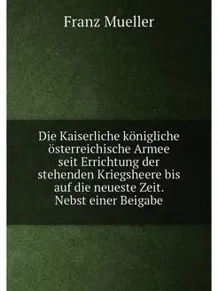 Die Kaiserliche konigliche osterreich