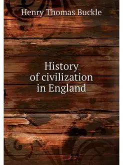 History of civilization in England