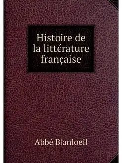 Histoire de la litterature francaise