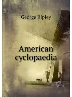 American cyclopaedia