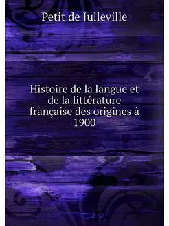 Histoire de la langue et de la litter