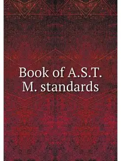 Book of A.S.T.M. standards