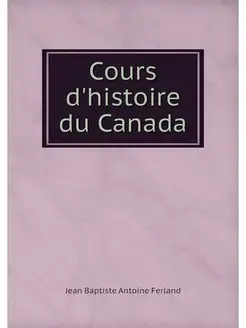 Cours d'histoire du Canada