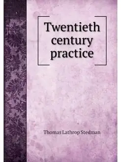 Twentieth century practice