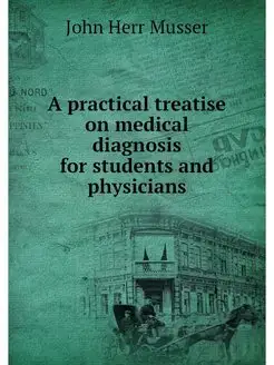 A practical treatise on medical diagn