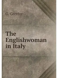 The Englishwoman in Italy