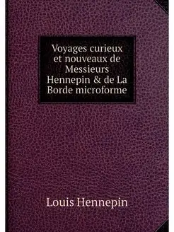 Voyages curieux et nouveaux de Messie