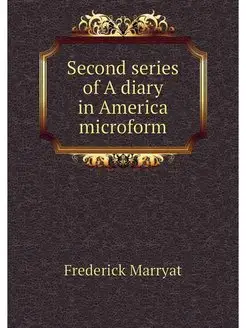 Second series of A diary in America m