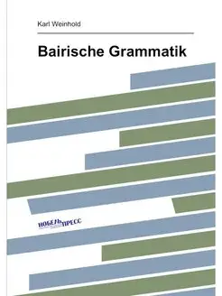 Bairische Grammatik