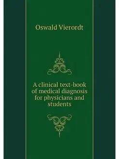 A clinical text-book of medical diagn