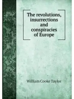 The revolutions, insurrections and co