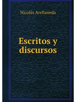 Escritos y discursos