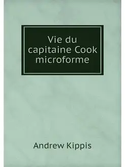 Vie du capitaine Cook microforme